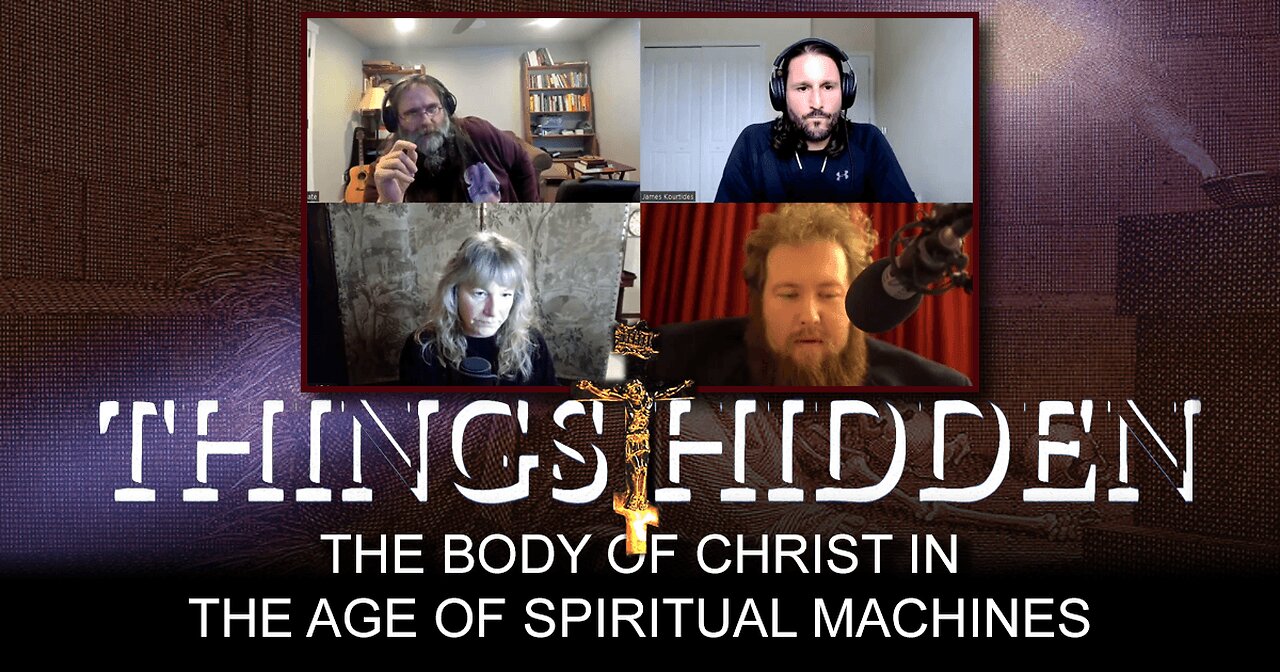 THINGS HIDDEN 114: The Body of Christ in the Age of Spiritual Machines