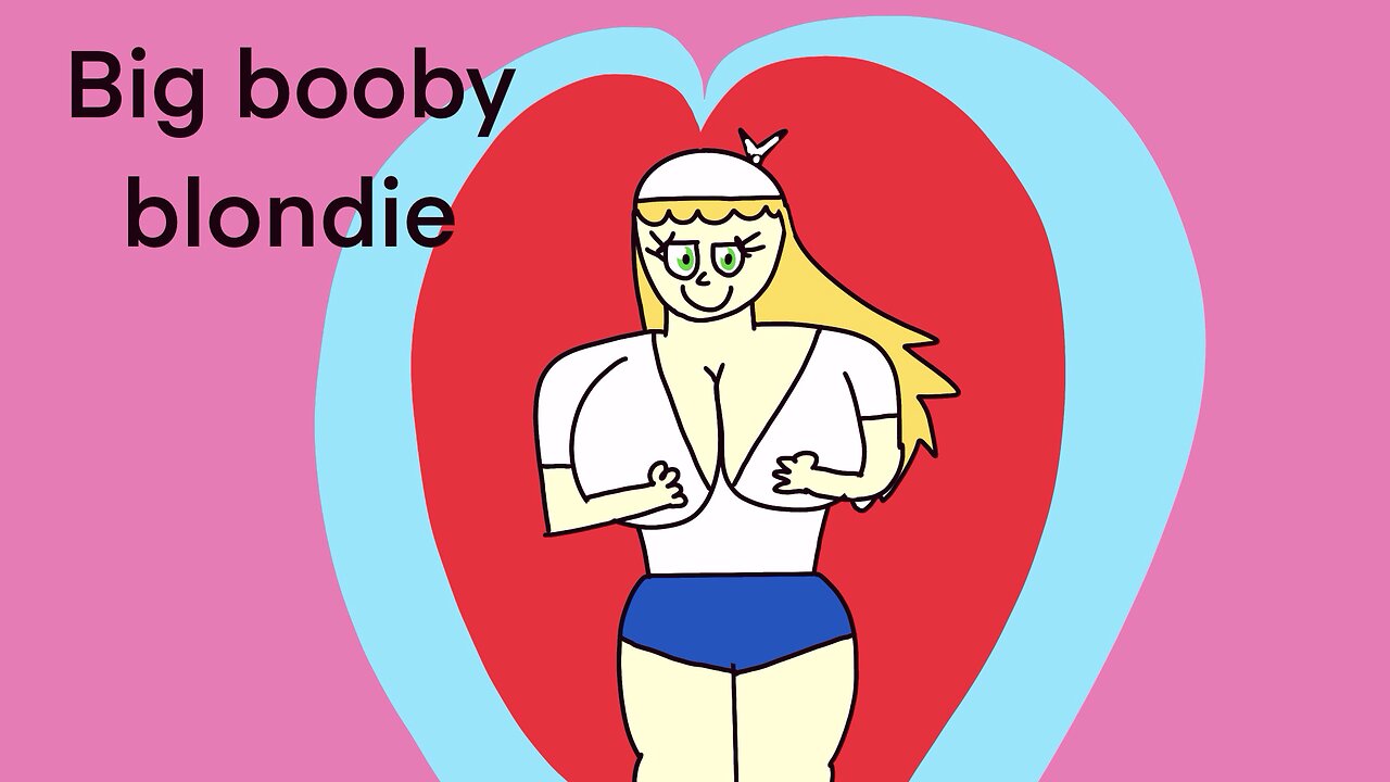Big booby blondie
