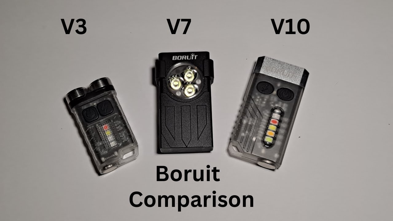 Boruit V3, V7, V10 Comparison, EDC flashlights