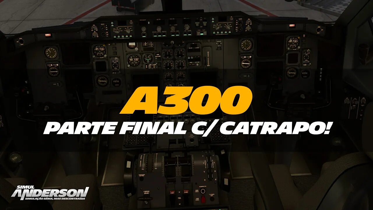 A300 - Segunda Parte. SBCT SBPA