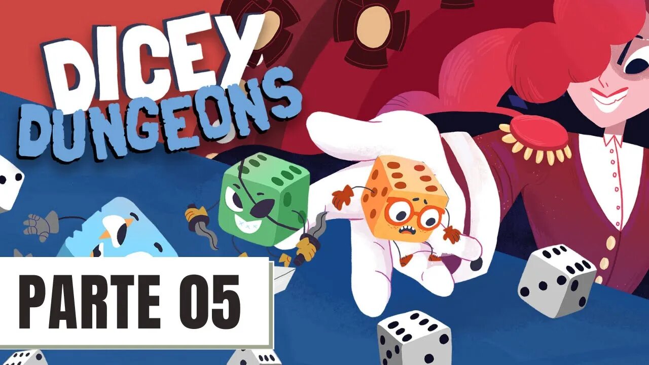 DICEY DUNGEONS #05 - O LADRÃO PARTE 2