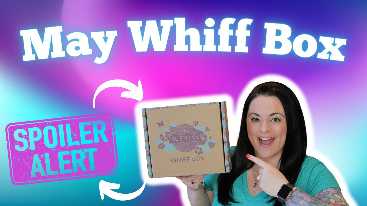 May Whiff Box