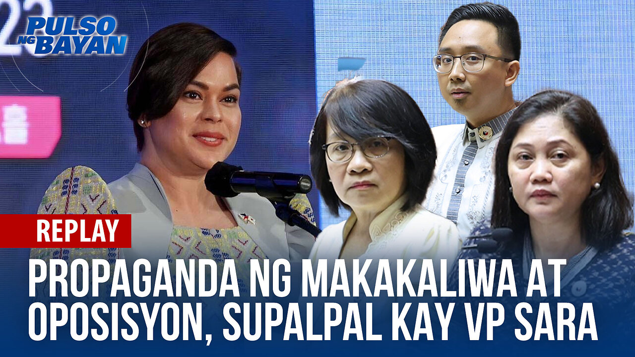 VP Sara, sinupalpal ang makakaliwa at Oposisyon na nagkakalat ng Propaganda laban sa kanya