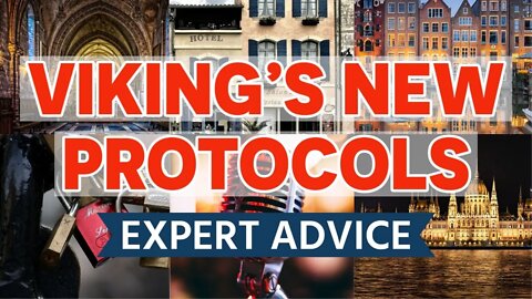 Viking's New Protocols | Expert Advice with Michael Consoli | Viking Cruises