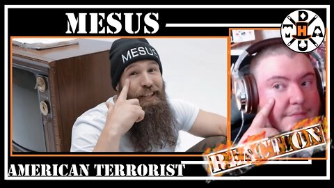 Mesus - American Terrorist Reaction | Pause And Rant Heavy From The Intoxicated Illusionist!