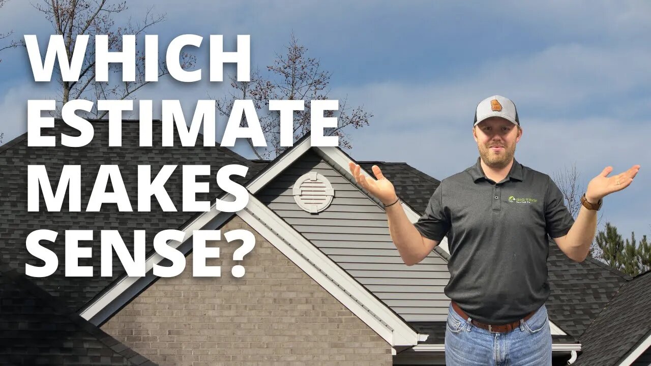 Did you go out and get three estimates?