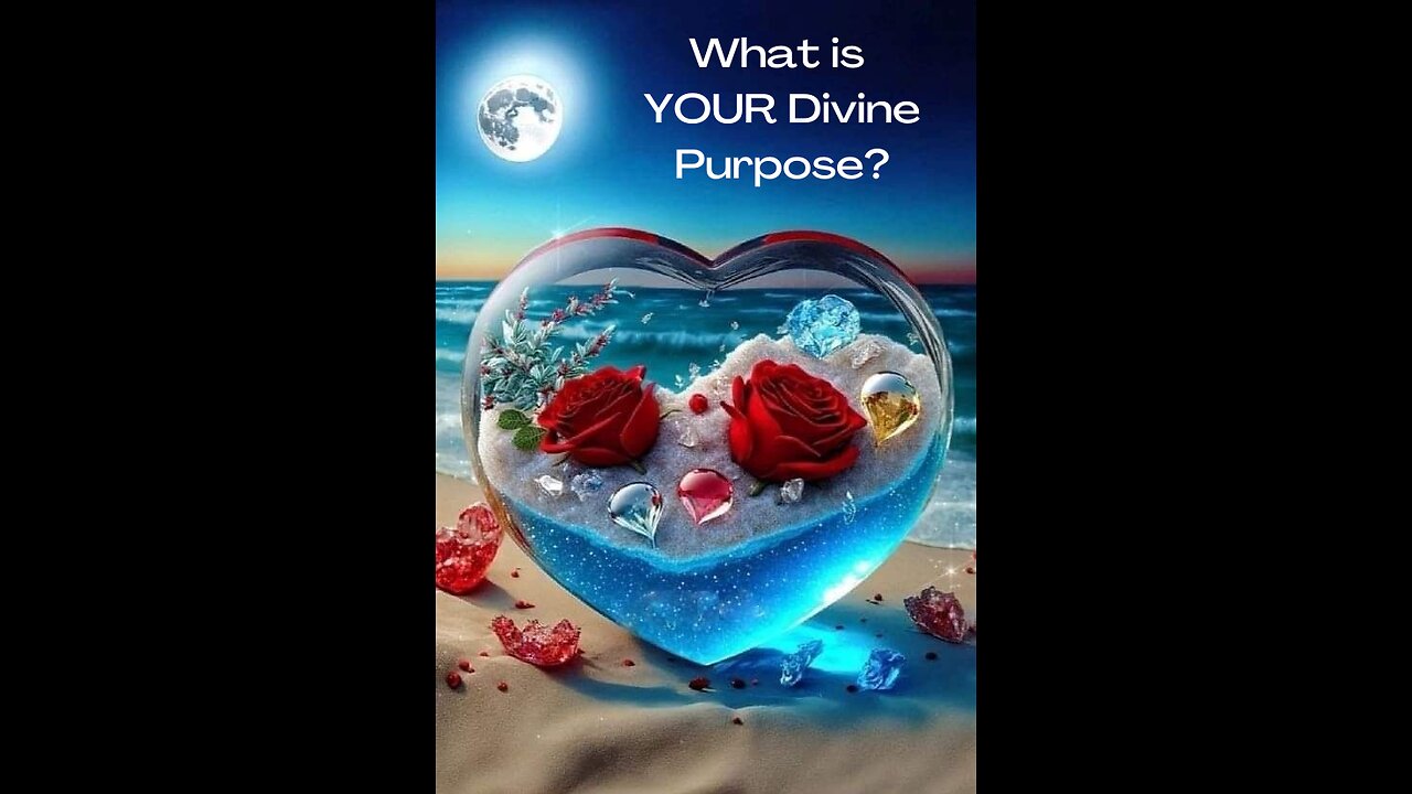 Remembering Your Divine Purpose