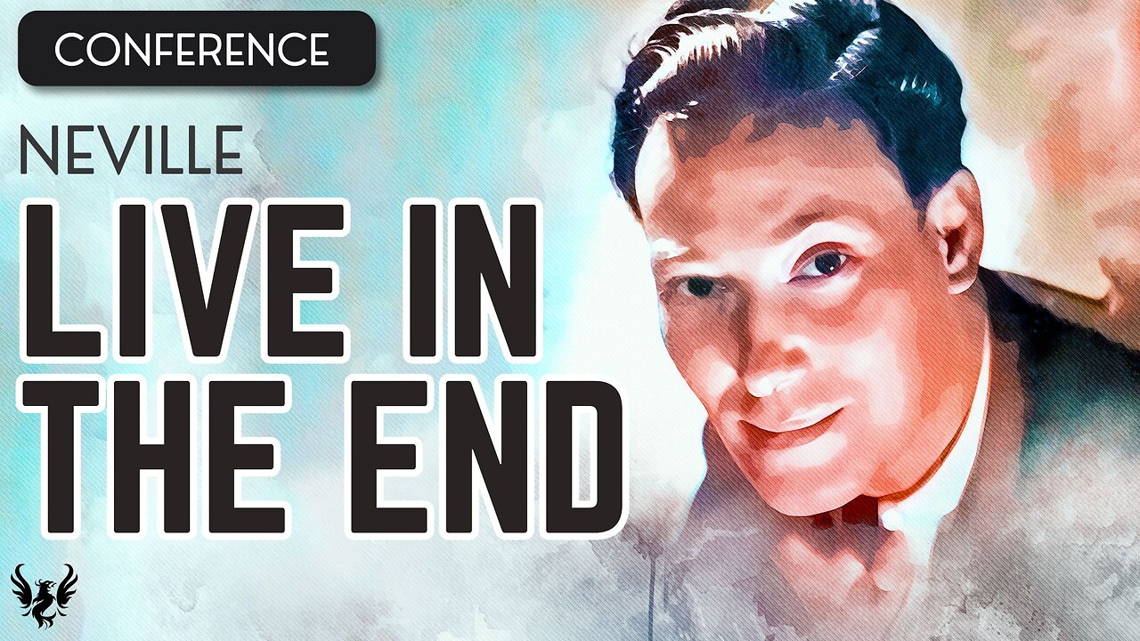 💥 NEVILLE GODDARD ❯ Live in The End ❯ COMPLETE CONFERENCE 📚