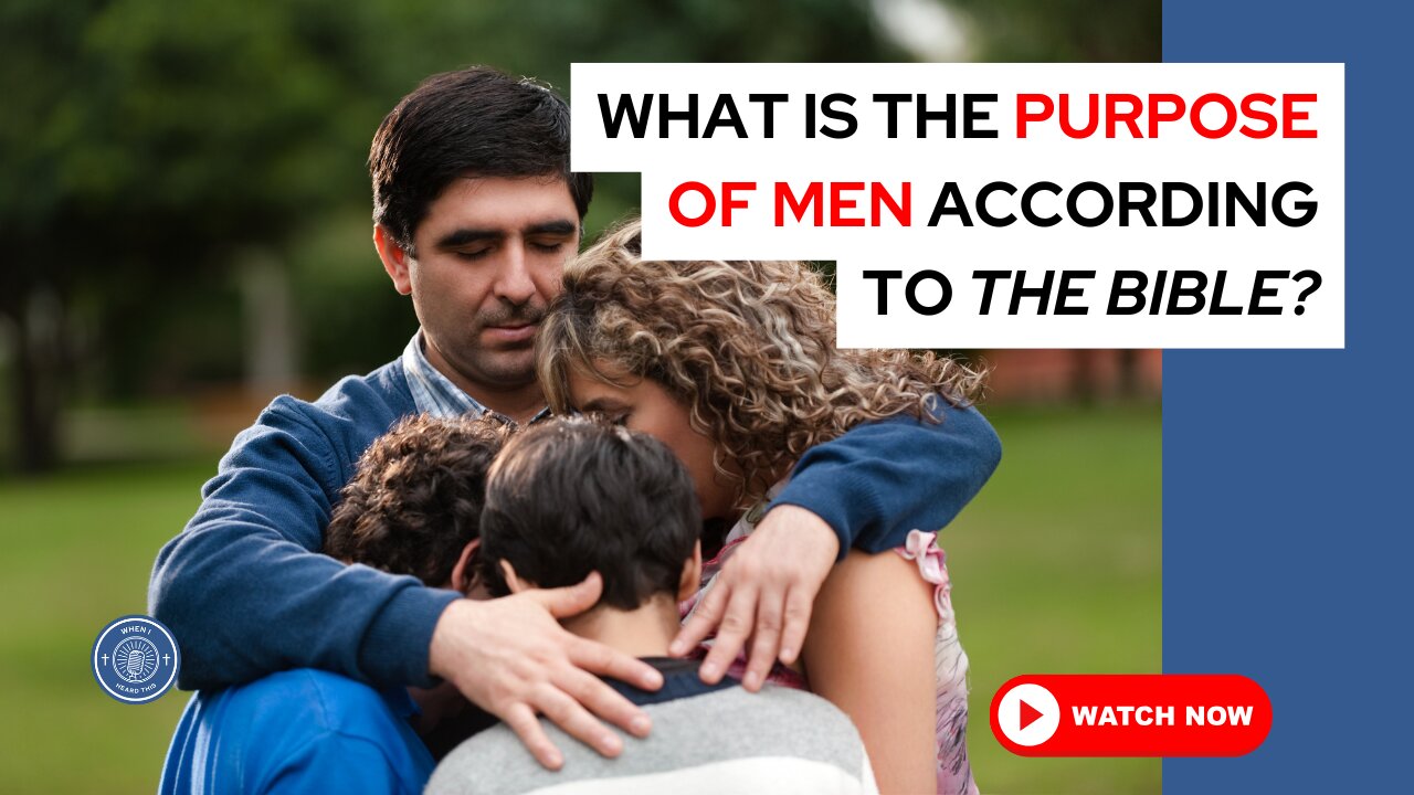 What is the purpose of men according to the Bible?