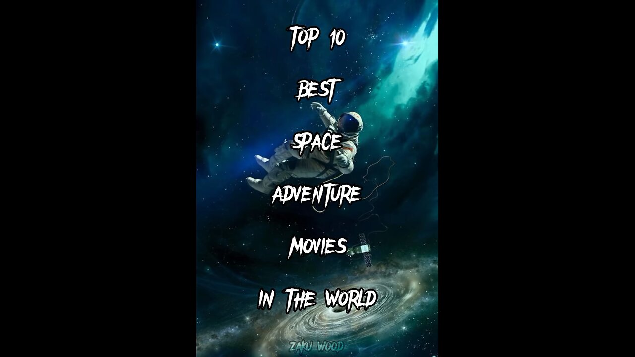 Top 10 best space adventure movies in the world