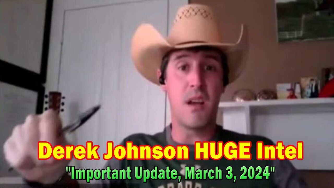 Derek Johnson HUGE Intel - Derek Johnson Important Update - 5/3/24..