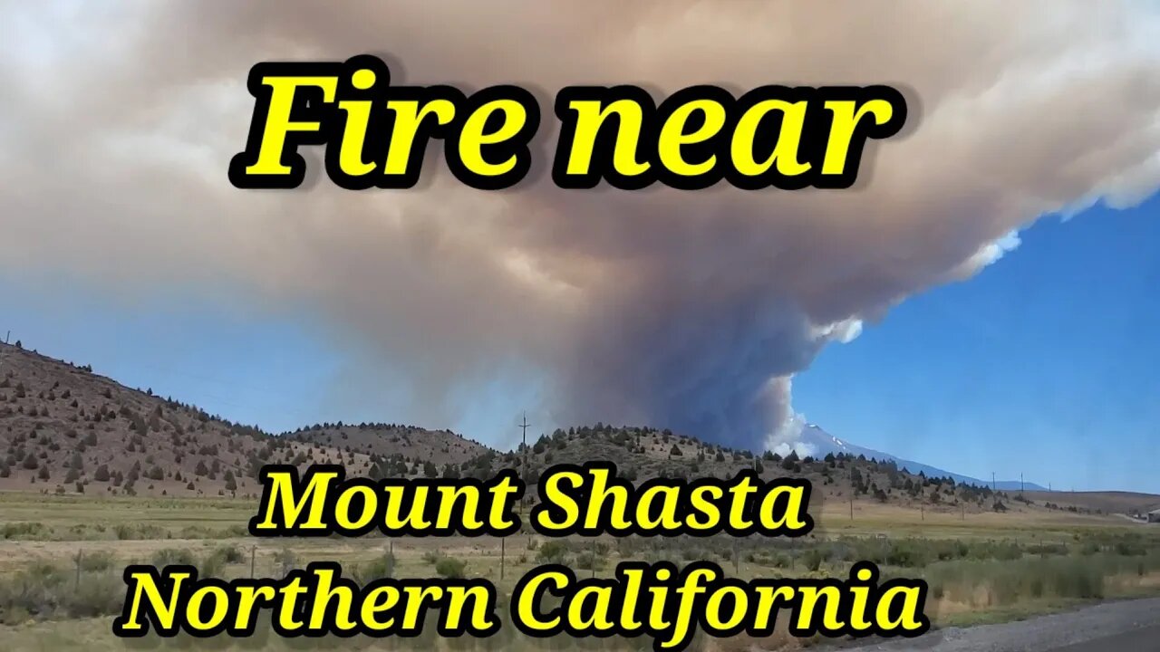 Fire near Mount Shasta Northern California June 28,2021
