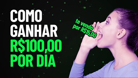 Como GANHAR 100 REAIS POR DIA ou até mais (Trabalhando Justo)