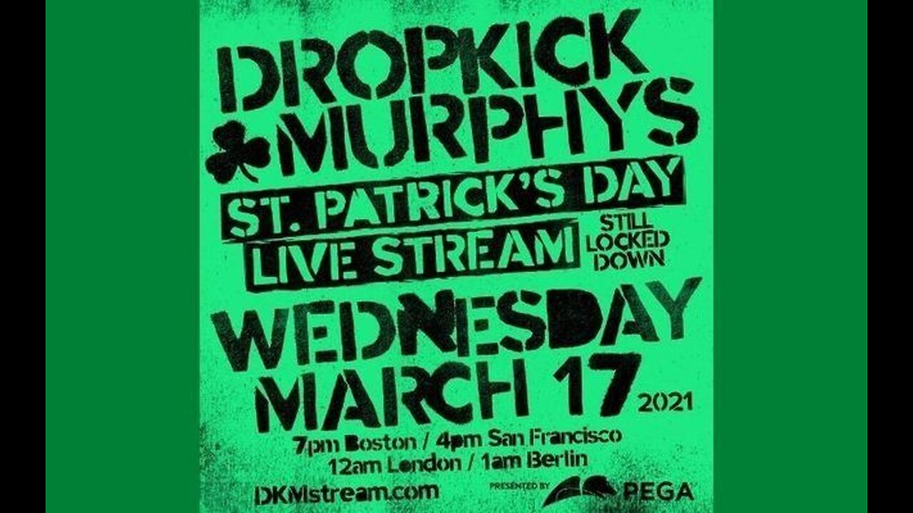 Dropkick Murphys St. Patrick's Day... Still Locked Down March 17, 2021