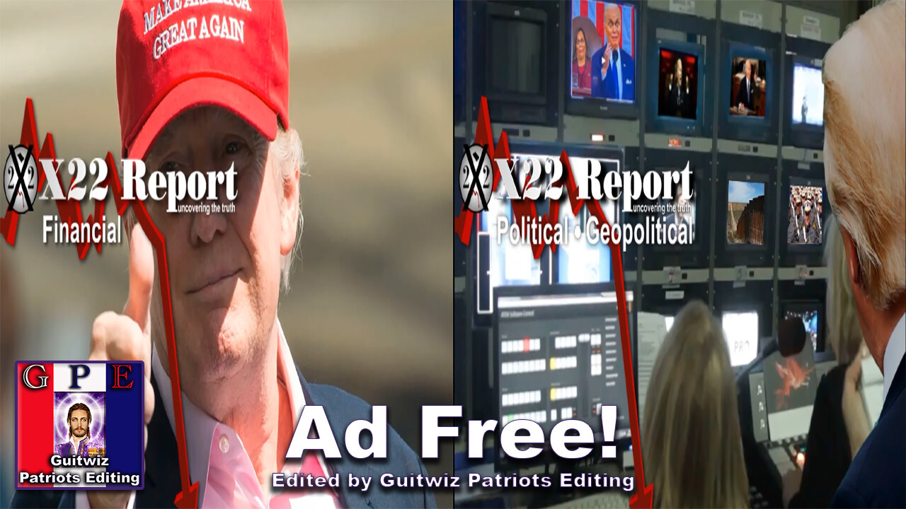 X22 Report-3301a-b-3.8.24-Trump Counters Bidenomics,Wall Is More Important Than You Know-Ad Free!