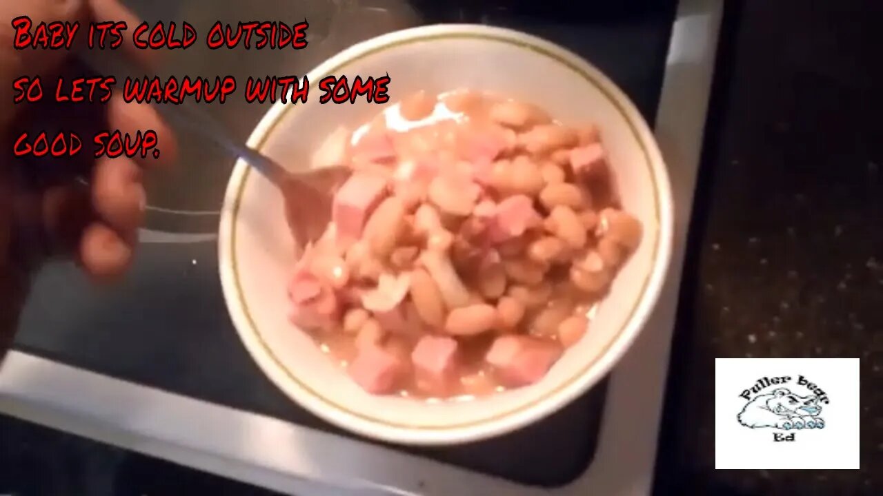 What's cooking with the Bear...Bean soup