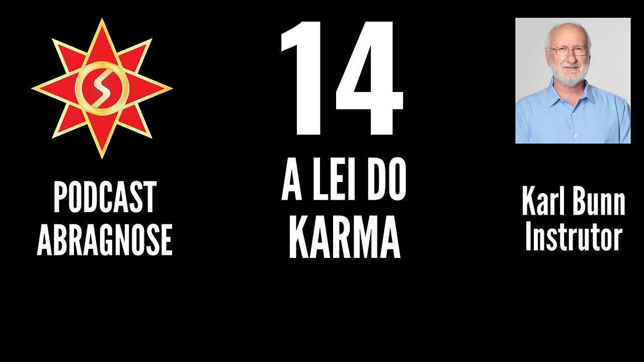 A LEI DO KARMA - AUDIO DE PODCAST 14