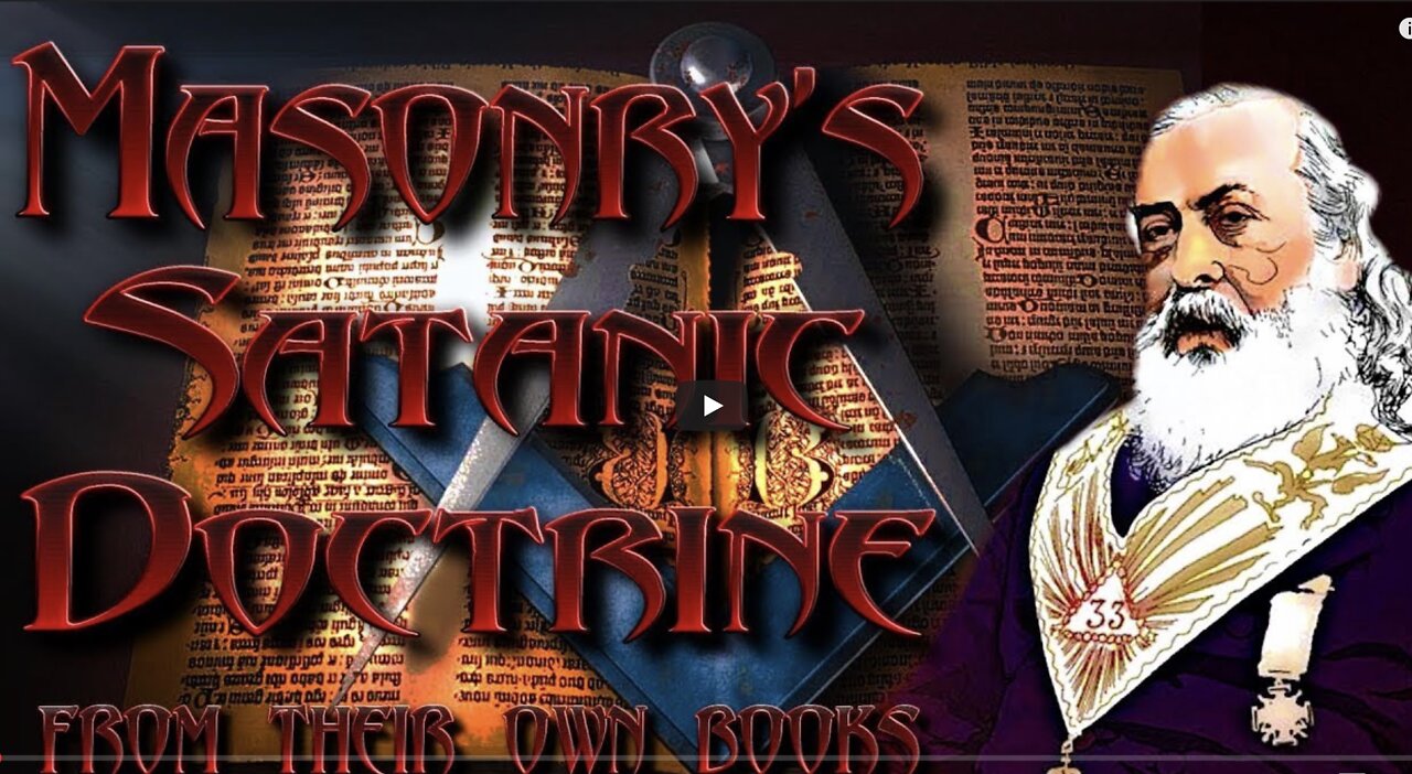 Masonry's Satanic Doctrine | From Their Own Books