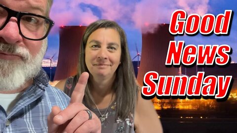 Good News Sunday- Real Good News Stories 8/7 | Big Family Homestead