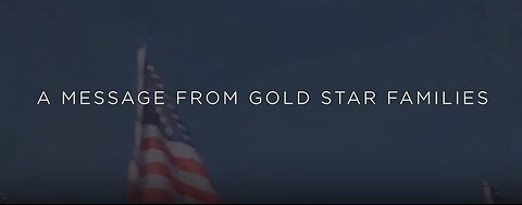 A Message From Gold Star Families