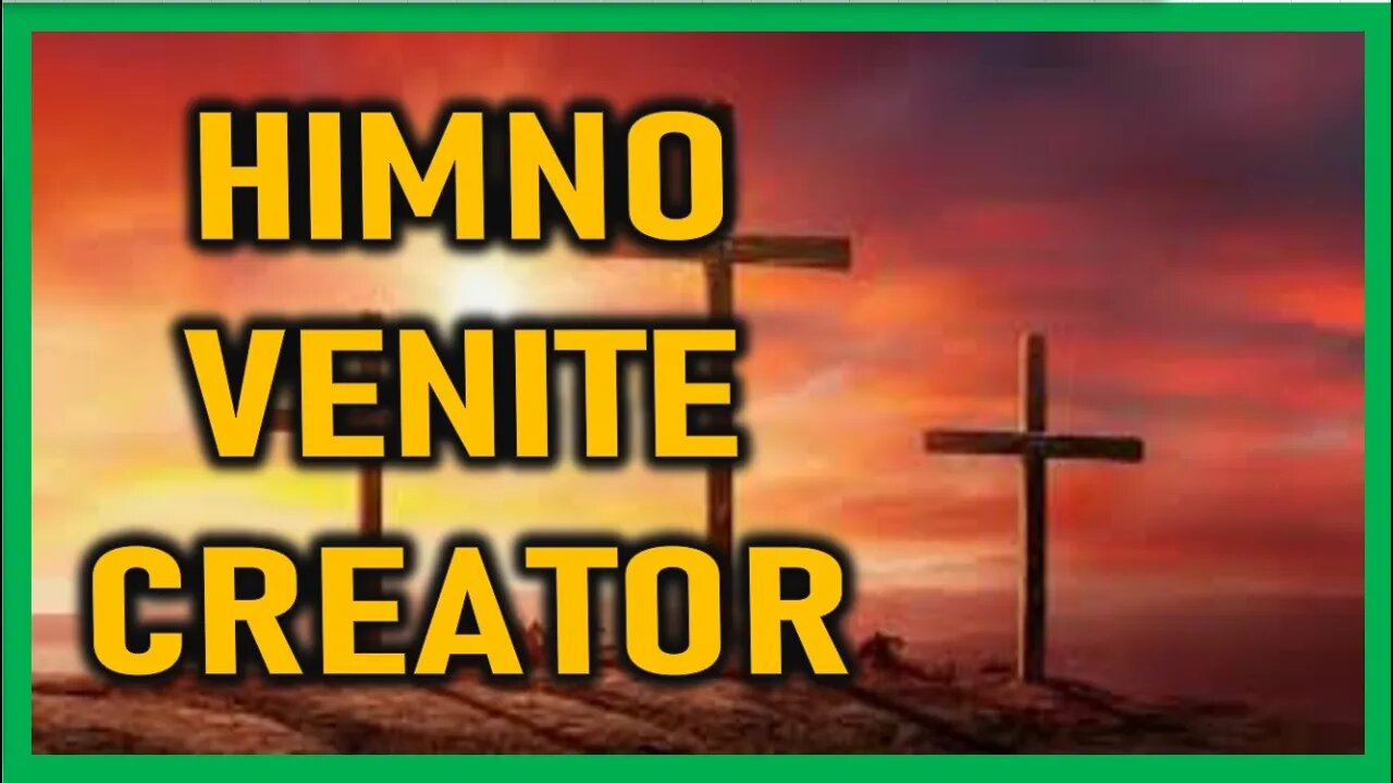 HIMNO VENITE CREATOR