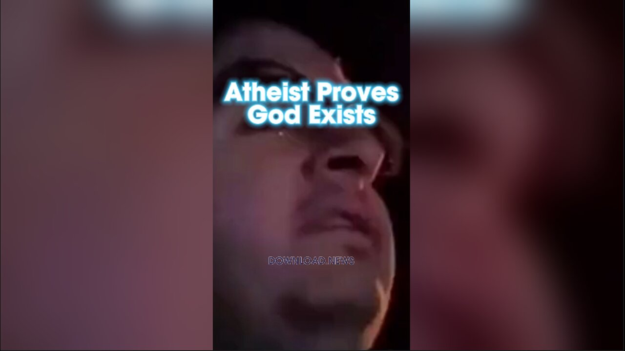 Atheist Proves God Exists