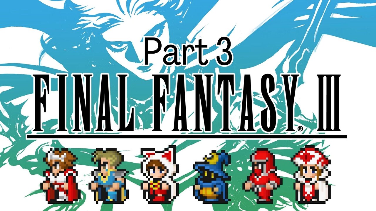 Final Fantasy 3 - Burning Return