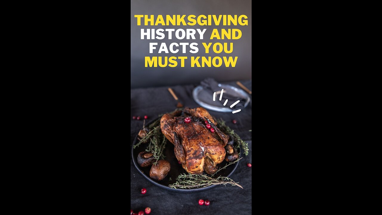 Thanksgiving history and facts you must know