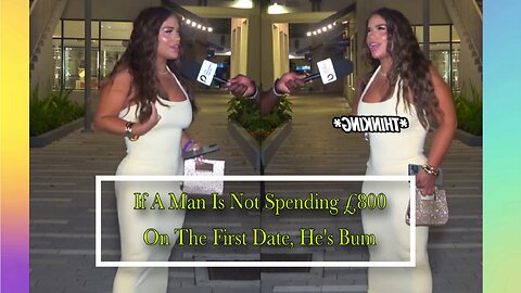 Man should spend £800 on the first date