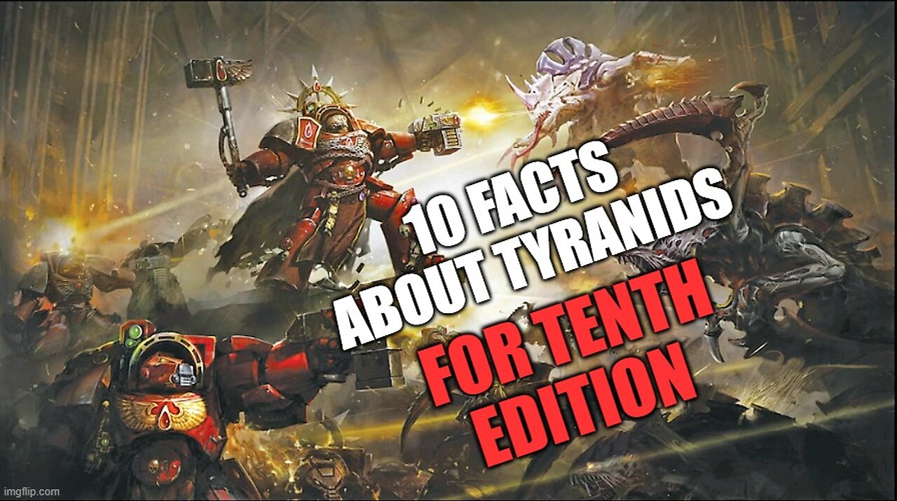 10 Facts about tyranids