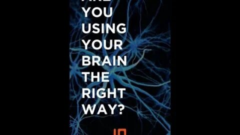 Are you using your brain the most effectively to bring you success?