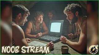 Noob Stream - learning the ropes and testing equipment