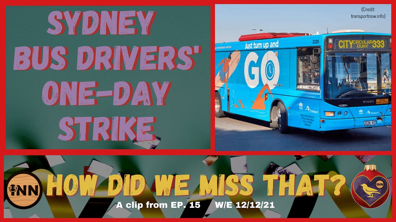 Sydney Bus Drivers One-Day Strike! | [react] a clip from How Did We Miss That? Ep 15