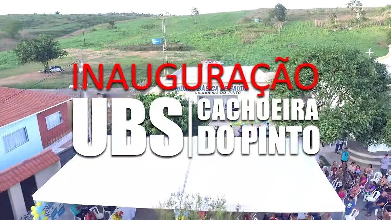 🛰 INAUGURAÇÃO UBS CACHOEIRA DO PINTO - BOM CONSELHO - PE