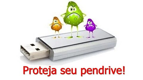 Truque para PROTEGER seu PENDRIVE de VÍRUS