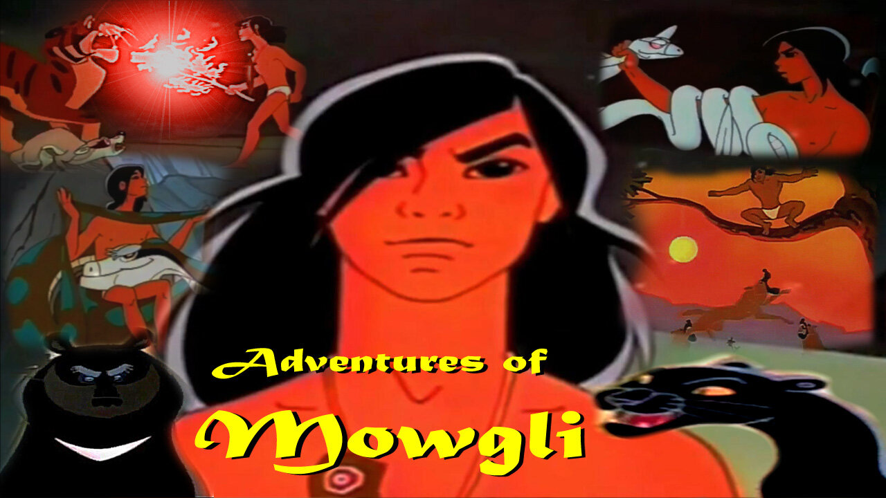 The Adventures of Mowgli