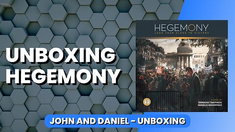 Hegemony - Unboxing