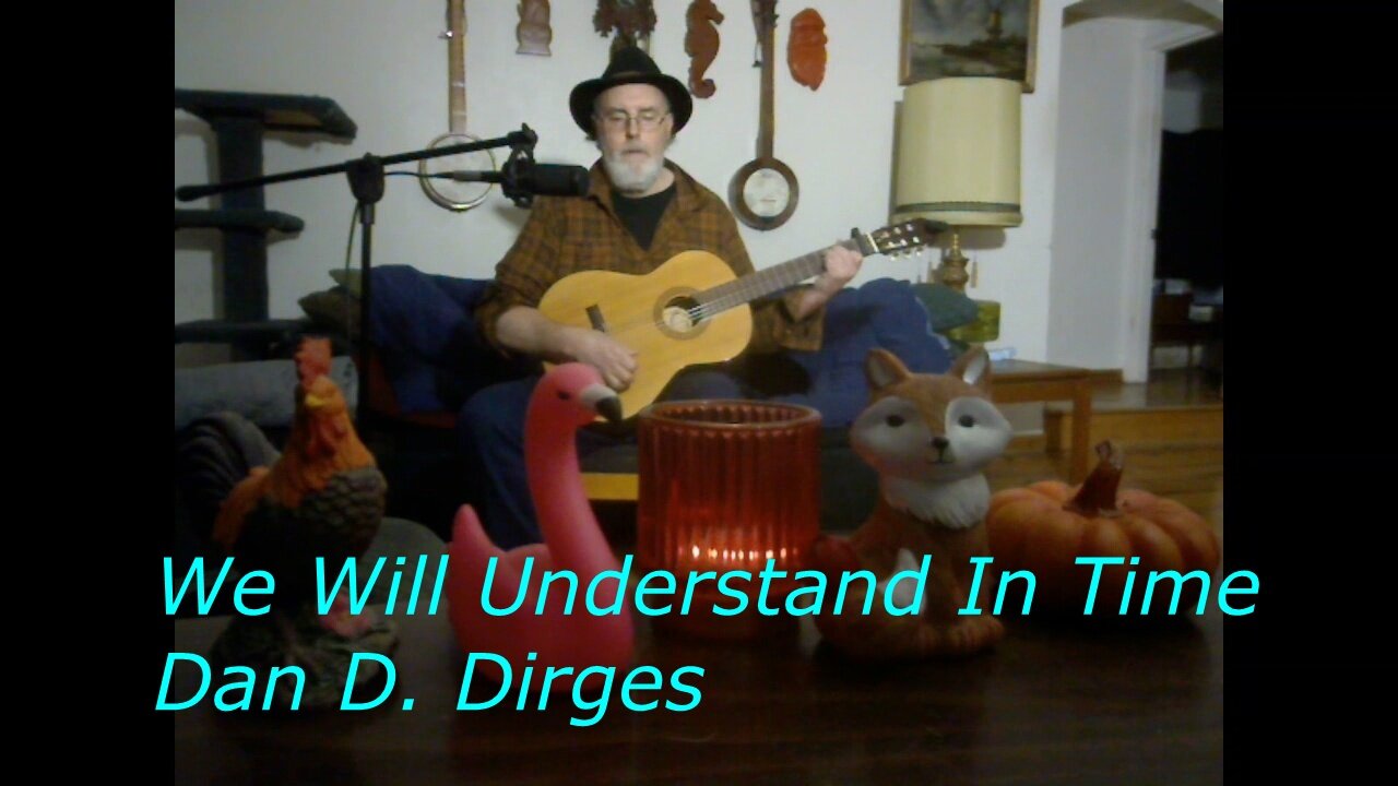 We`ll Understand In Time - Guitar and Vocal - original