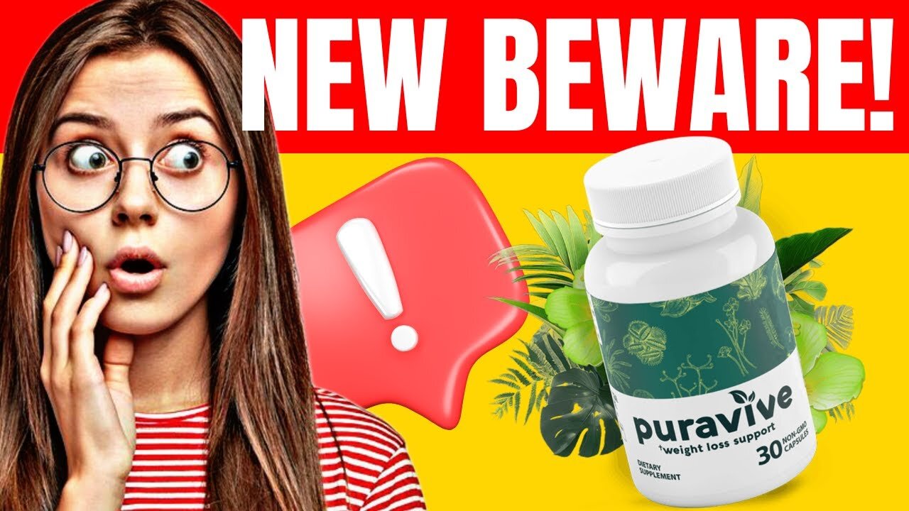 PURAVIVE - ((⚠️BIG ALERT!!⚠️)) - Puravive Review - Puravive Reviews Weight Loss