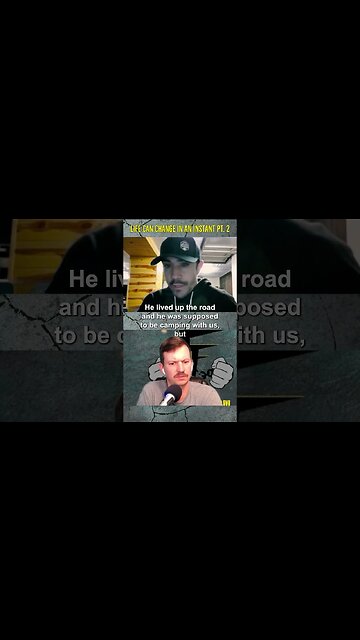 Life Can Change in an Instant Pt 2. #podcast