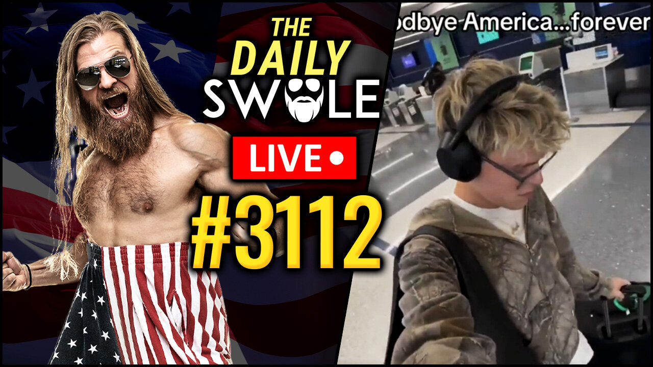 Time To Leave The Country | Daily Swole Podcast #3112