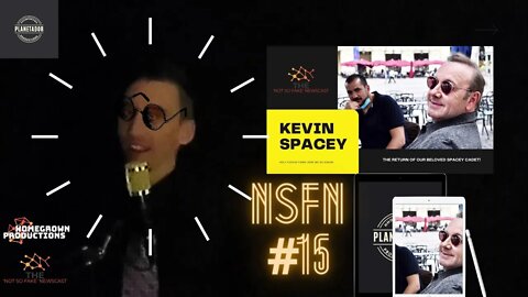 NSFN #15 The Kevin Spacey Comeback And The Return Of Florida Man