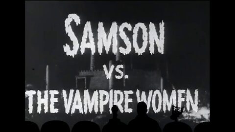 mst3k Samson vs the Vampire Women