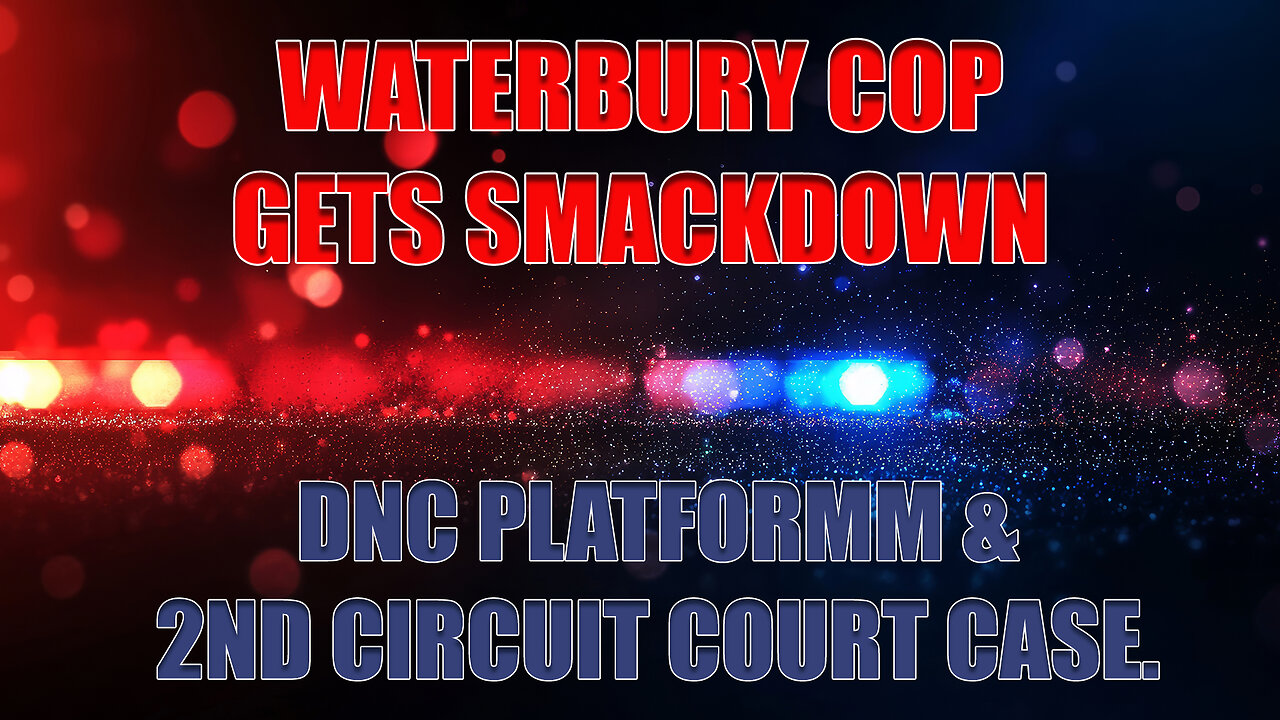 Waterbury Cop Gets Smackdown by Courts