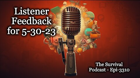 Listener Feedback for 5-30-23 - Epi-3310