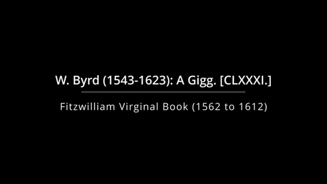 W. Byrd (1543-1623): A Gigg (F.V.B.)