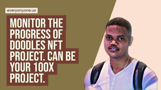 Monitor The Progress Of Doodles NFT Project. They've Raised 60m And Can Be Your 100x Crypto Project.