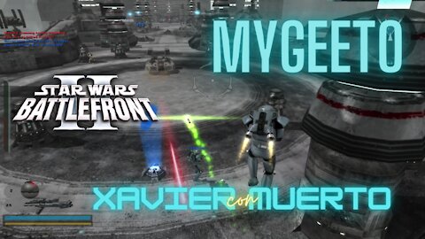 Star Wars Battlefront 2 (2005) Multiplayer / Mygeeto with Xavier Muerto