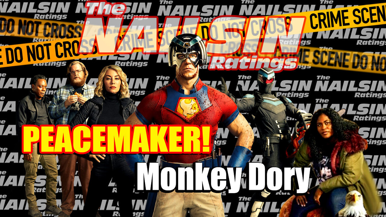 The Nailsin Ratings:Peacemaker - Monkey Dory