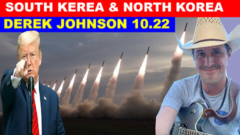 Derek Johnson BOMBSHELL 10.22 💥 TRUMP DROPS THE NEXT BOMB 💥 WW III IS HEATING 💥 PHIL GODLEWSKI